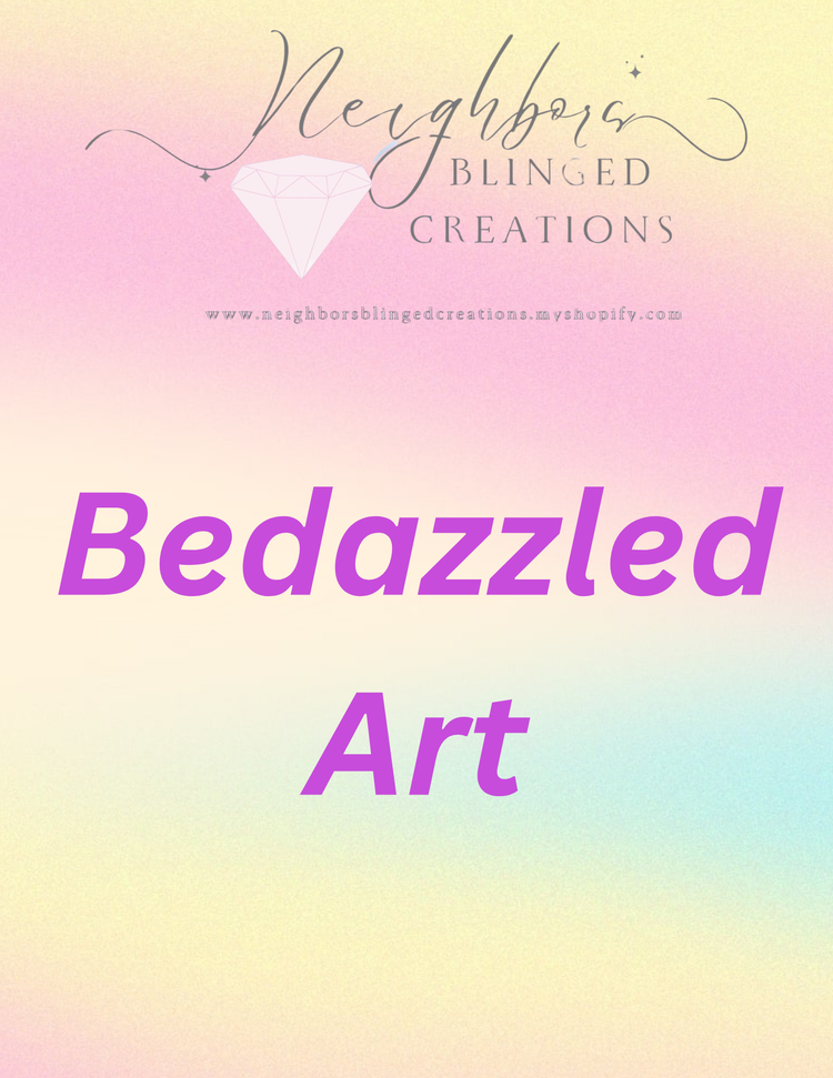Bedazzled Art By Neighbors💎Creations