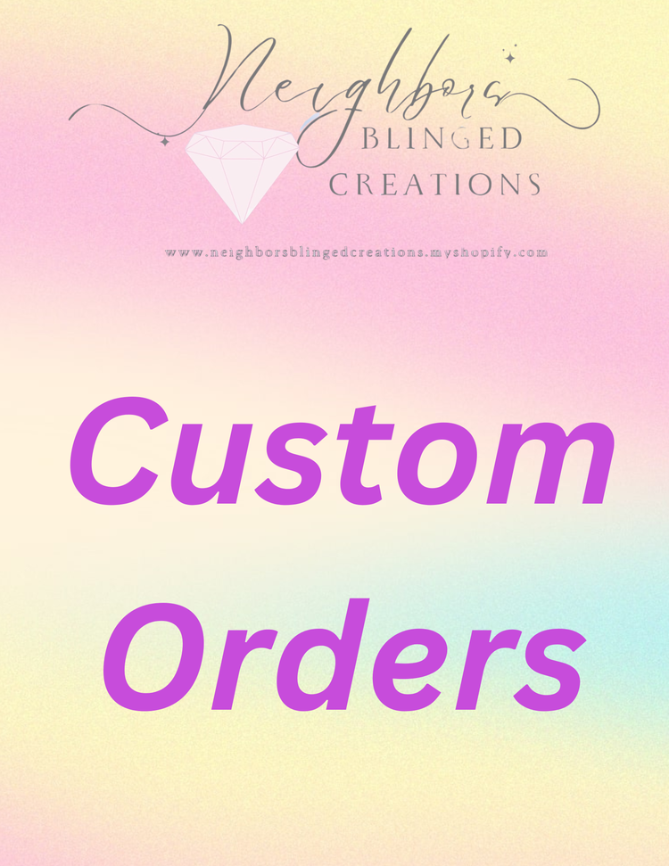 Custom Order A Tumbler