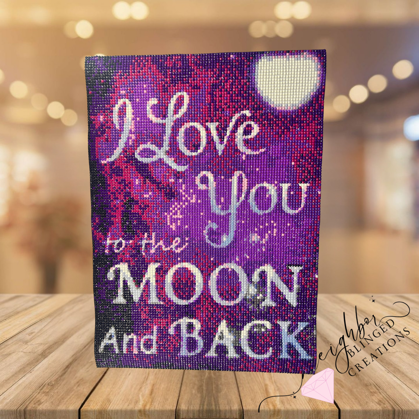 Handplaced Diamond Painting - 30x40 - I love you to the moon and back- this is for Custom Order’s only unless you’re wanting the diamond painting in canvas as the picture shows