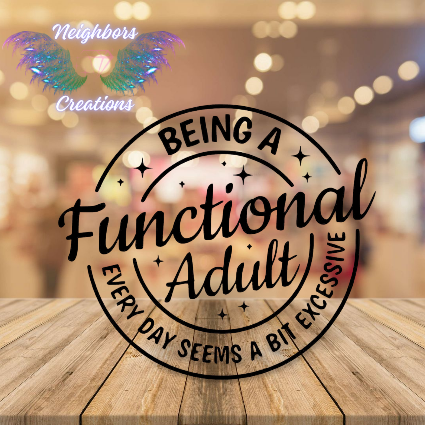 Being A Functional Adult Custom Design